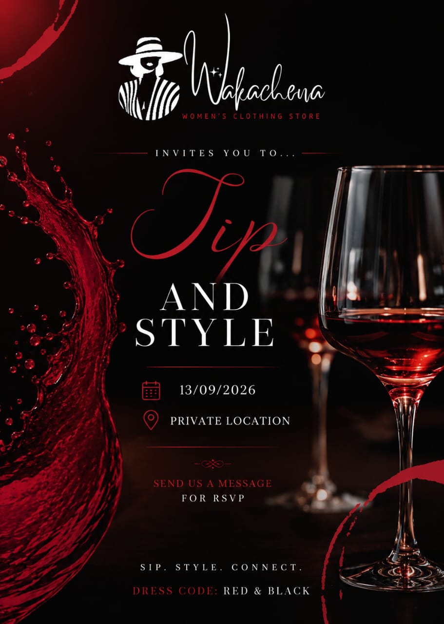 Wakachena Style and Sip — TBA, Harare